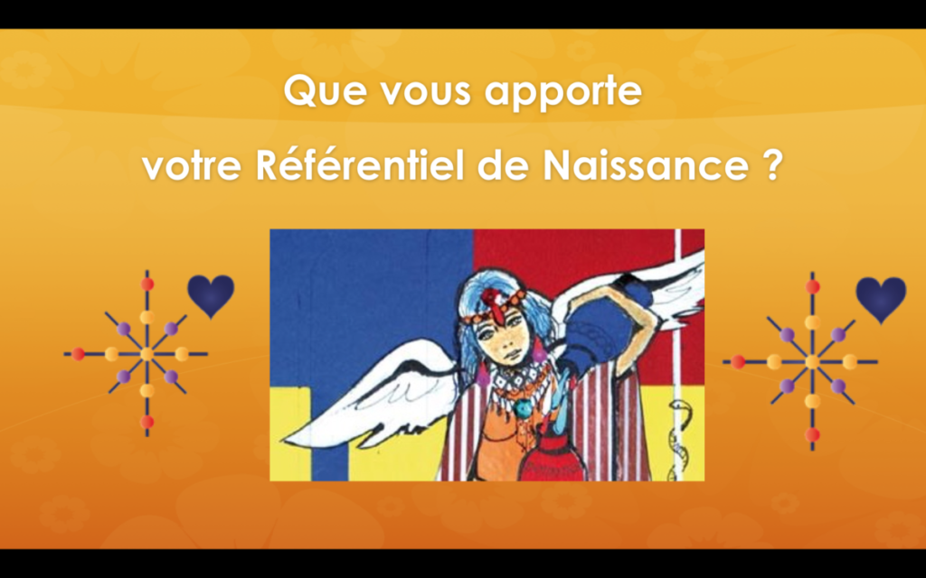 Que vous apporte votre Référentiel de Naissance ?