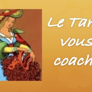 Le Tarot vous coache