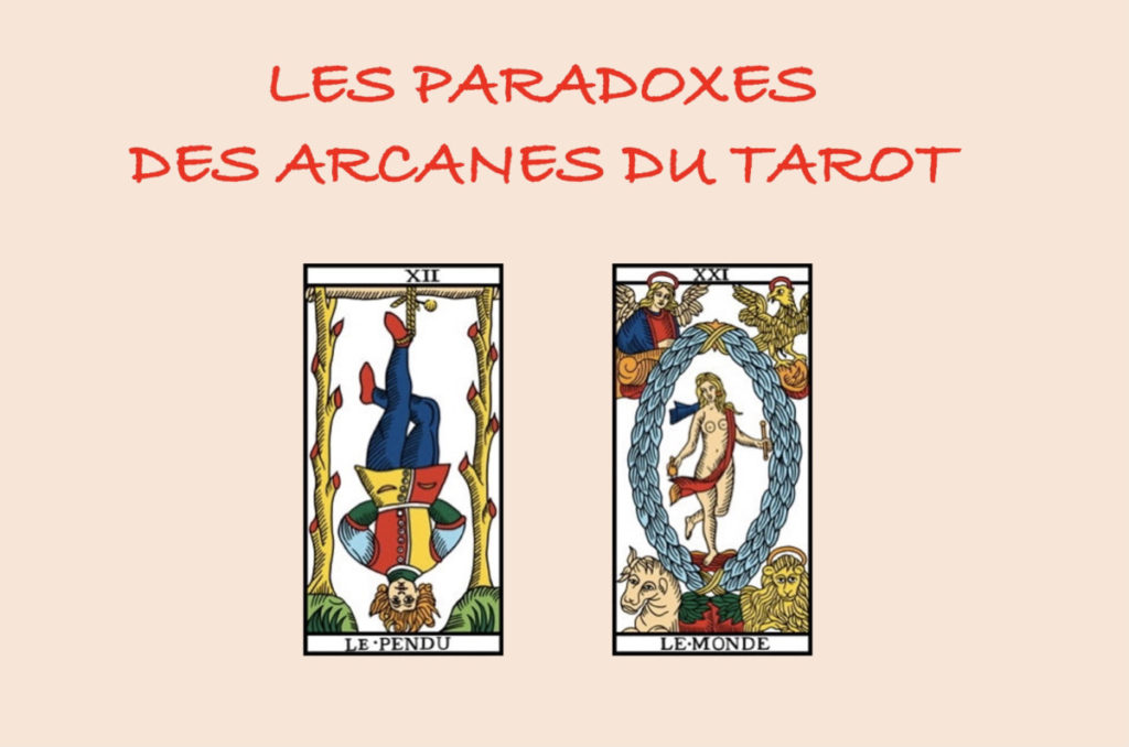 Les paradoxes des arcanes du tarot