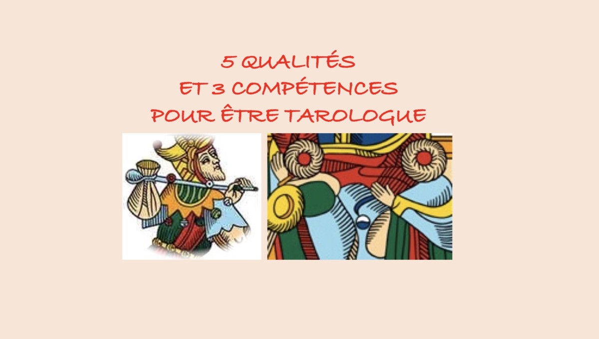 You are currently viewing Devenez tarologue : Les 5 qualités et les 3 compétences (pdf)